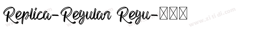 Replica-Regular Regu字体转换